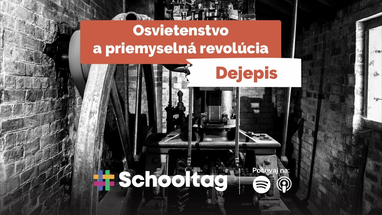 #Dejepis: Osvietestvo a priemyselná revolúcia