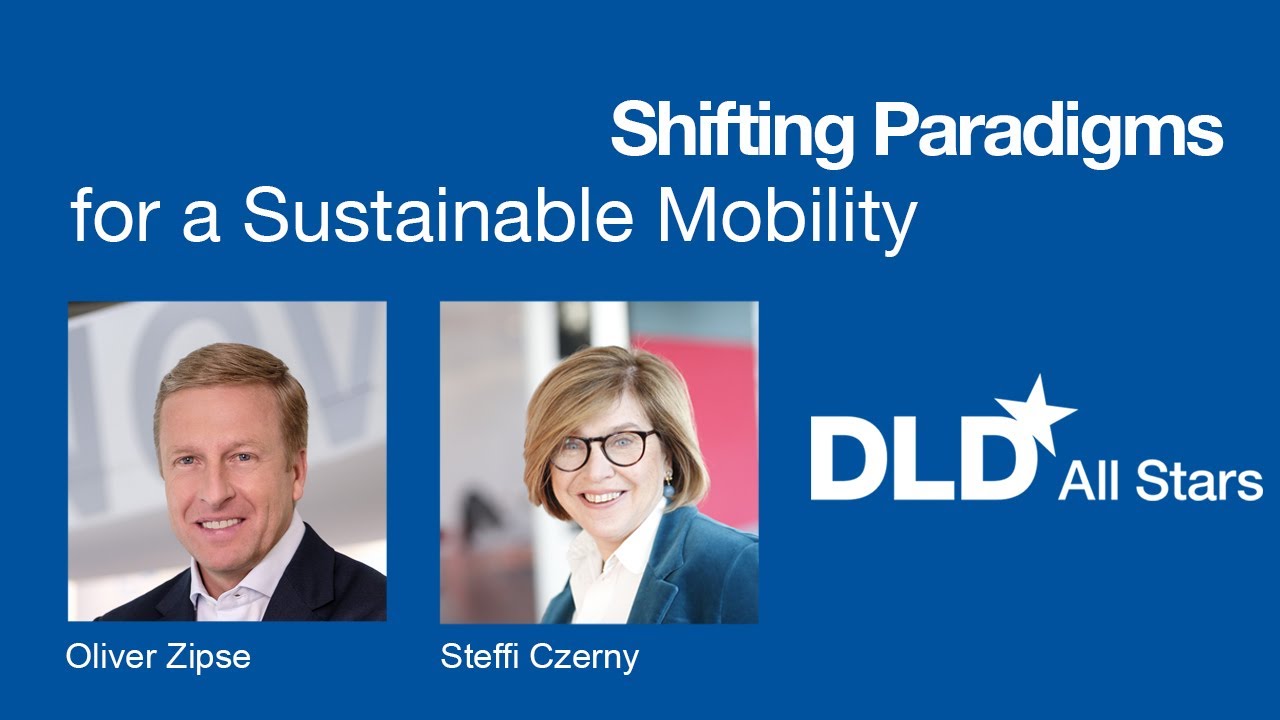 Shifting Paradigms for a Sustainable Mobility (Oliver Zipse, Steffi Czerny)  | DLD All Stars
