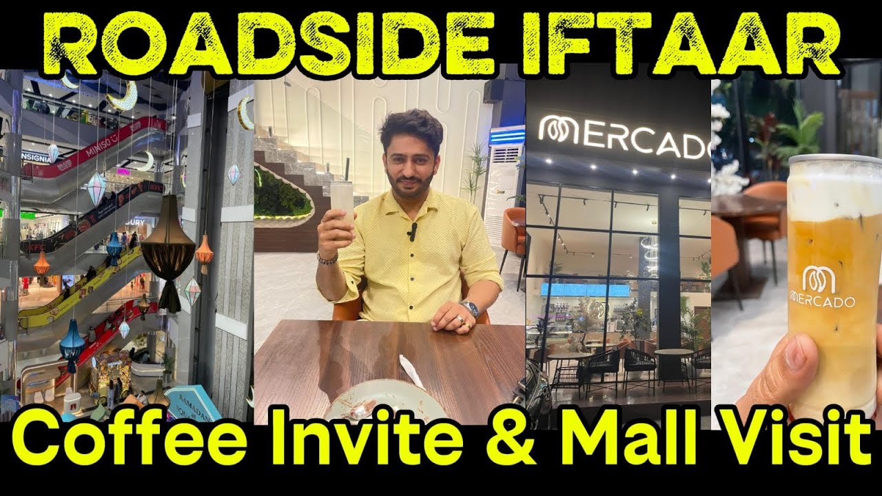 Roza iftaar Kia bahir, Mall Visit for Eid, Coffee Invite 😊❤️