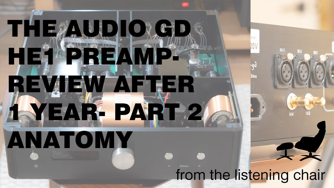 Review of the Audio GD HE1 XLR Balanced Preamp- Part 2- Anatomy