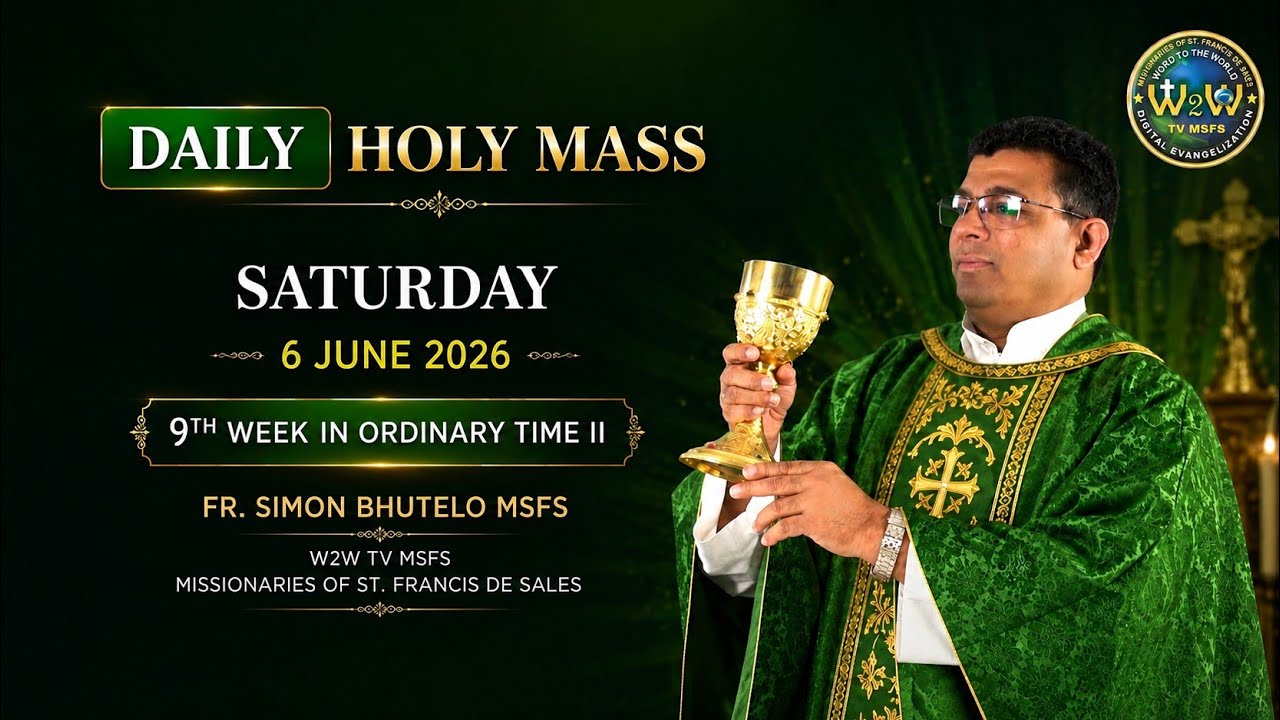 SATURDAY HOLY MASS | 6 JUNE 2026 | 9TH WEEK IN ORDINARY TIME II by Fr  Simon #holymassdaily #mass