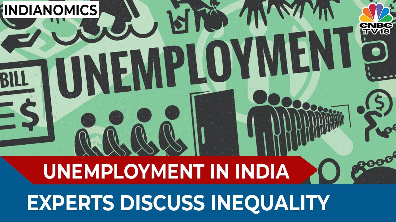 Experts Discuss Unemployment In India, Does India Need An Urban MGNREGS? | Indianomics | CNBC-TV18