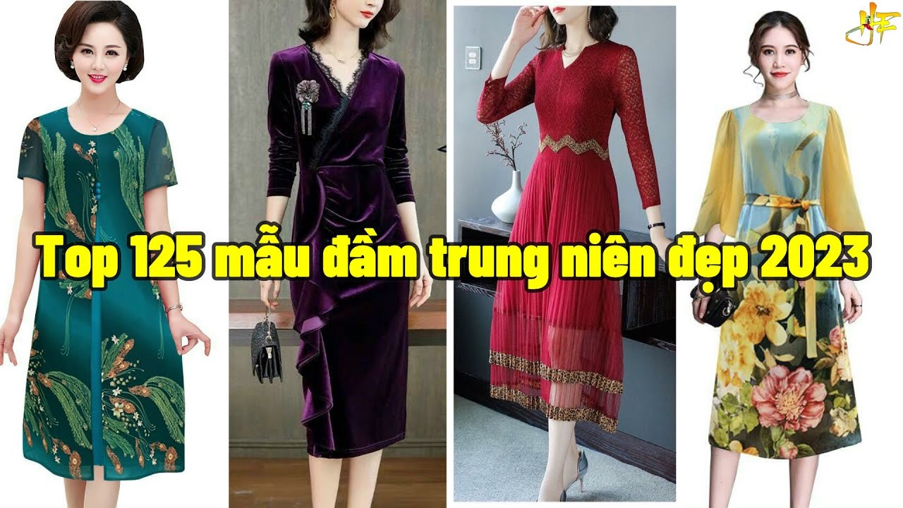 Top 125 mẫu đầm trung niên đẹp cao cấp (MỚI NHẤT) 2023