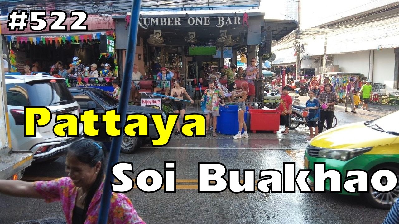 Soi Buakhao, Pattaya, Thailand 🇹🇭 | Songkran New Year