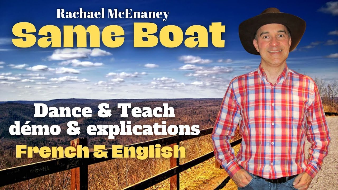 Same Boat Line Dance (Dance & Teach / démo & explications / French & English)
