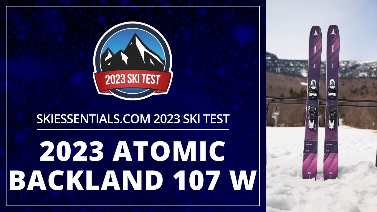 2023 Atomic Backland 107 W - SkiEssentials.com Ski Test