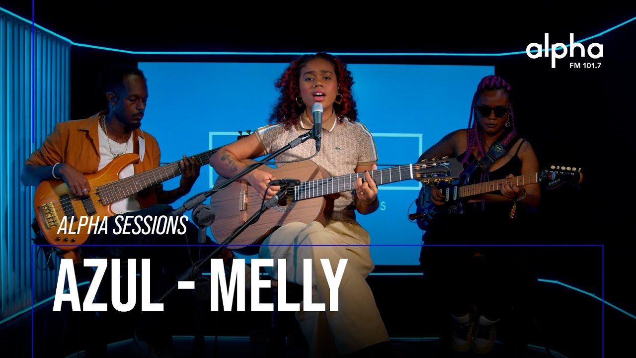 Alpha Sessions: Melly - Azul | Alpha