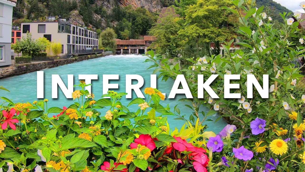 🇨🇭 Интерлакен Швейцария Видео 🌼 Путешествие Пешеходный тур в швейцарских Альпах город »4K Ultra HD»