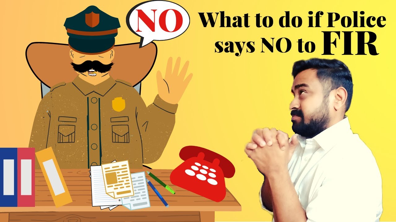 WHAT TO DO IF POLICE REFUSE TO REGISTER FIR ???