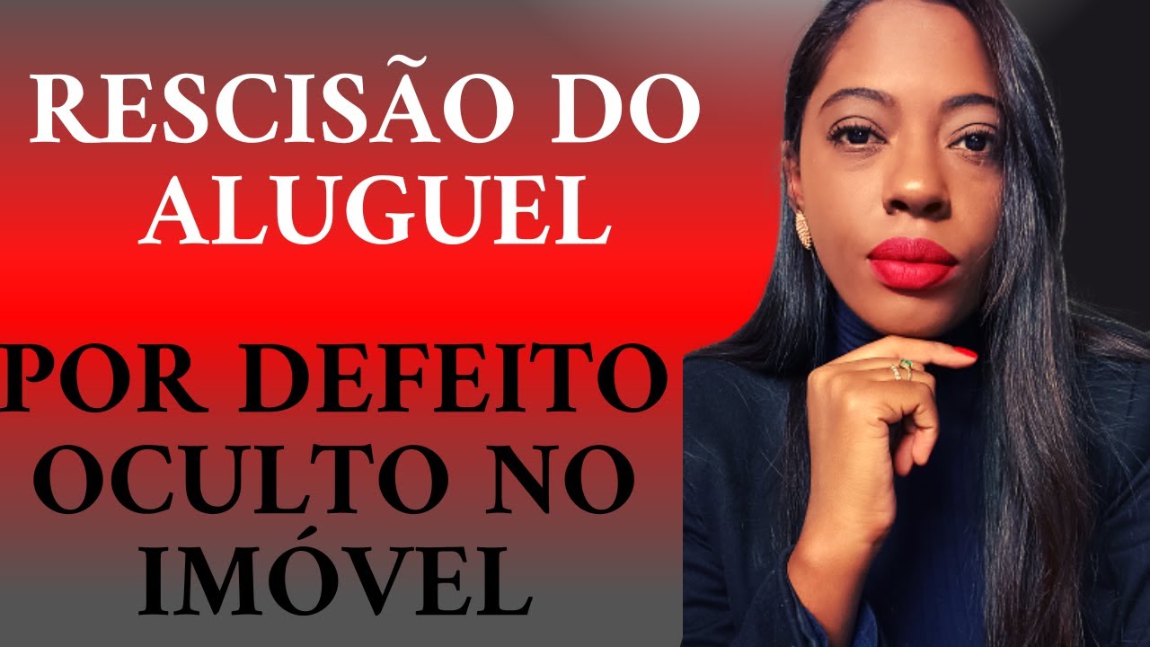 RESCISÃO DO IMÓVEL LOCADO POR DEFEITO #aluguel #multa #contrato #imovel