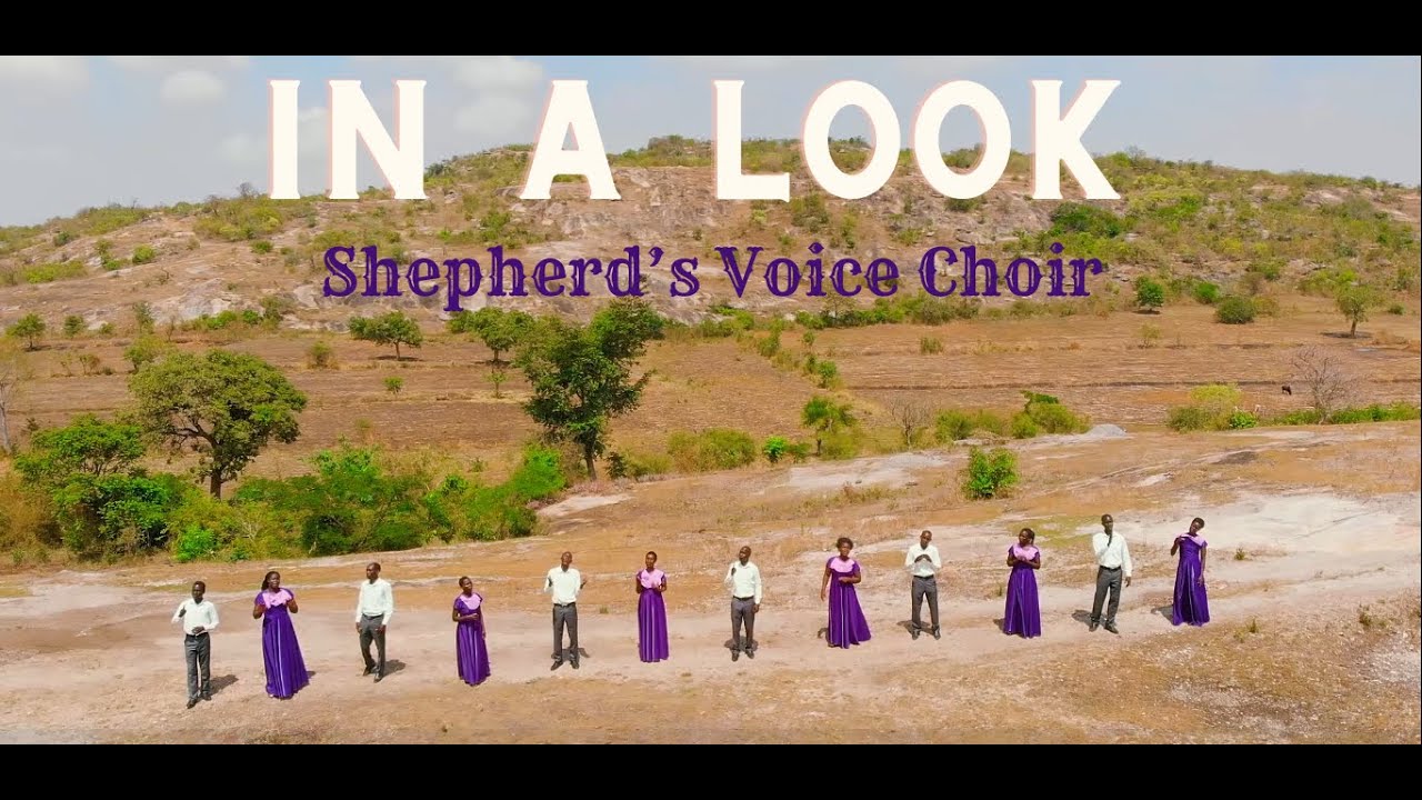 IN A LOOK | Shepherd's Voice Choir-Official