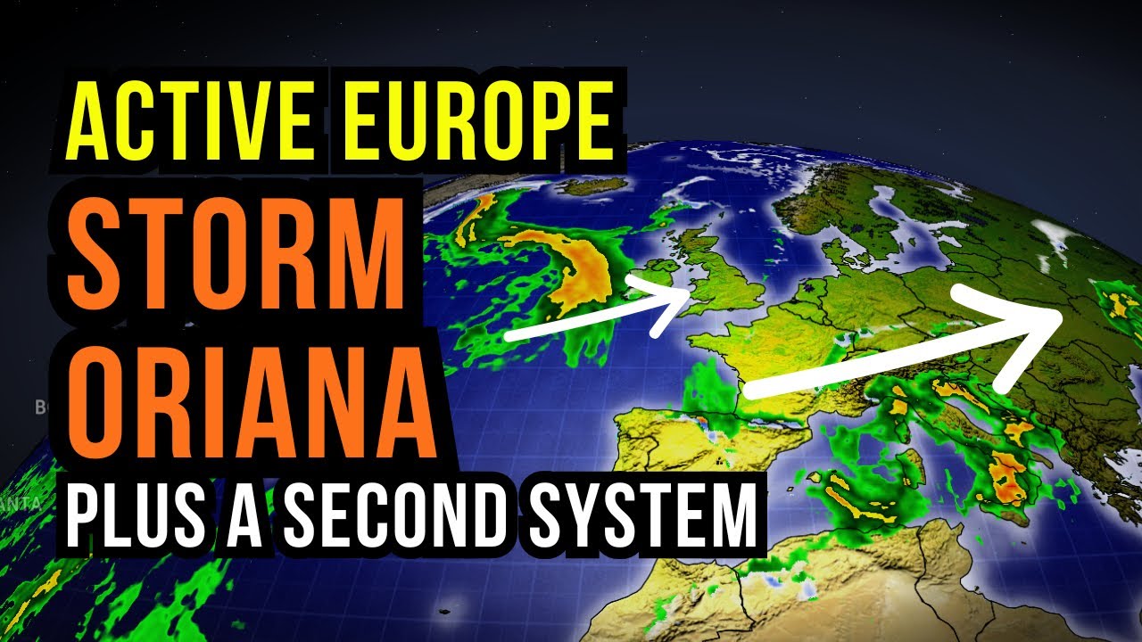 Storm Oriana Impacts Europe...