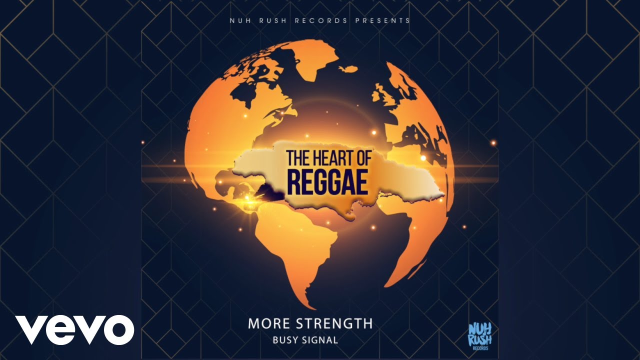 Busy Signal - More Strength (Official Audio)