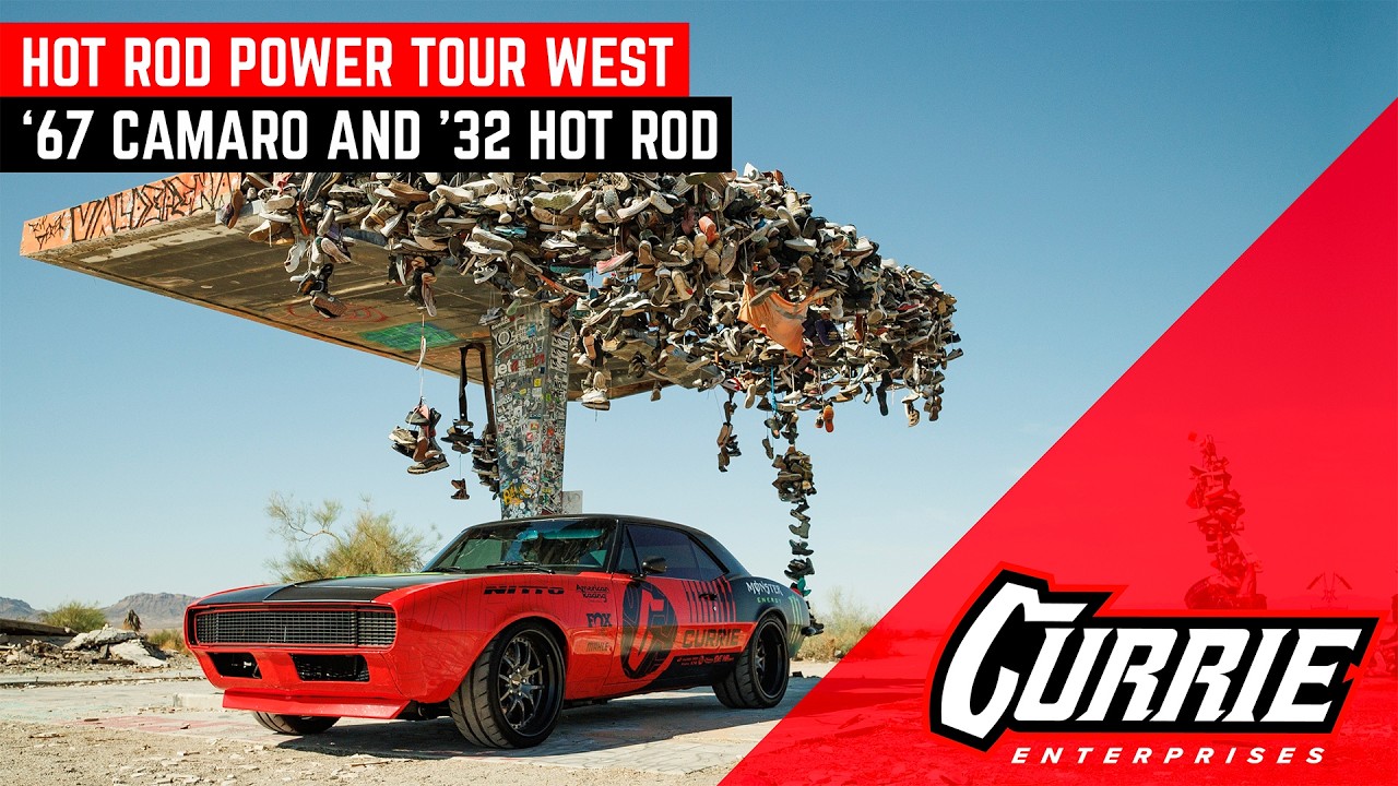 WE TAKE THE CAMARO AND HOT ROD OUT FOR A ROAD TRIP! | HOT ROD POWER TOUR WEST | CURRIE EQUIPPED