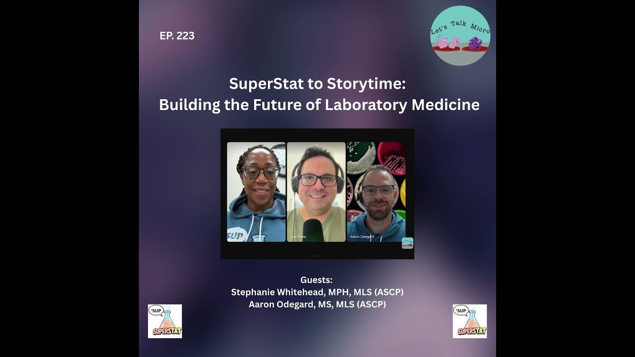 223: SuperStat to Storytime: Building the Future of Laboratory Medicine