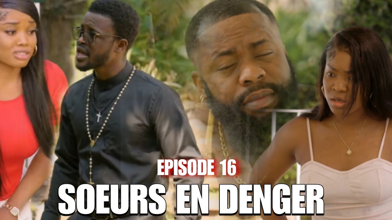 SOEURS EN DENGER ⚠️ ( EPISODE 16 ) Fabiola/ père Ricardo/ Nina / Didine / Alexandre / Rébéca
