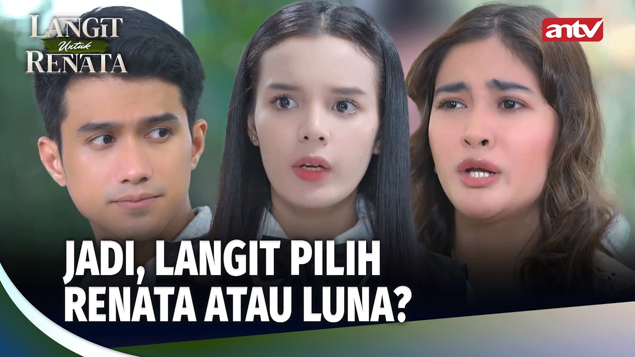 Keputusan Langit Udah FIX!! | Langit Untuk Renata Eps 11 (1/5)