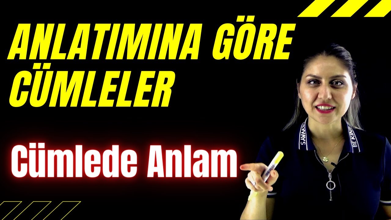 Cümlede Anlam - Anlatımına Göre Cümleler  || Türkçe