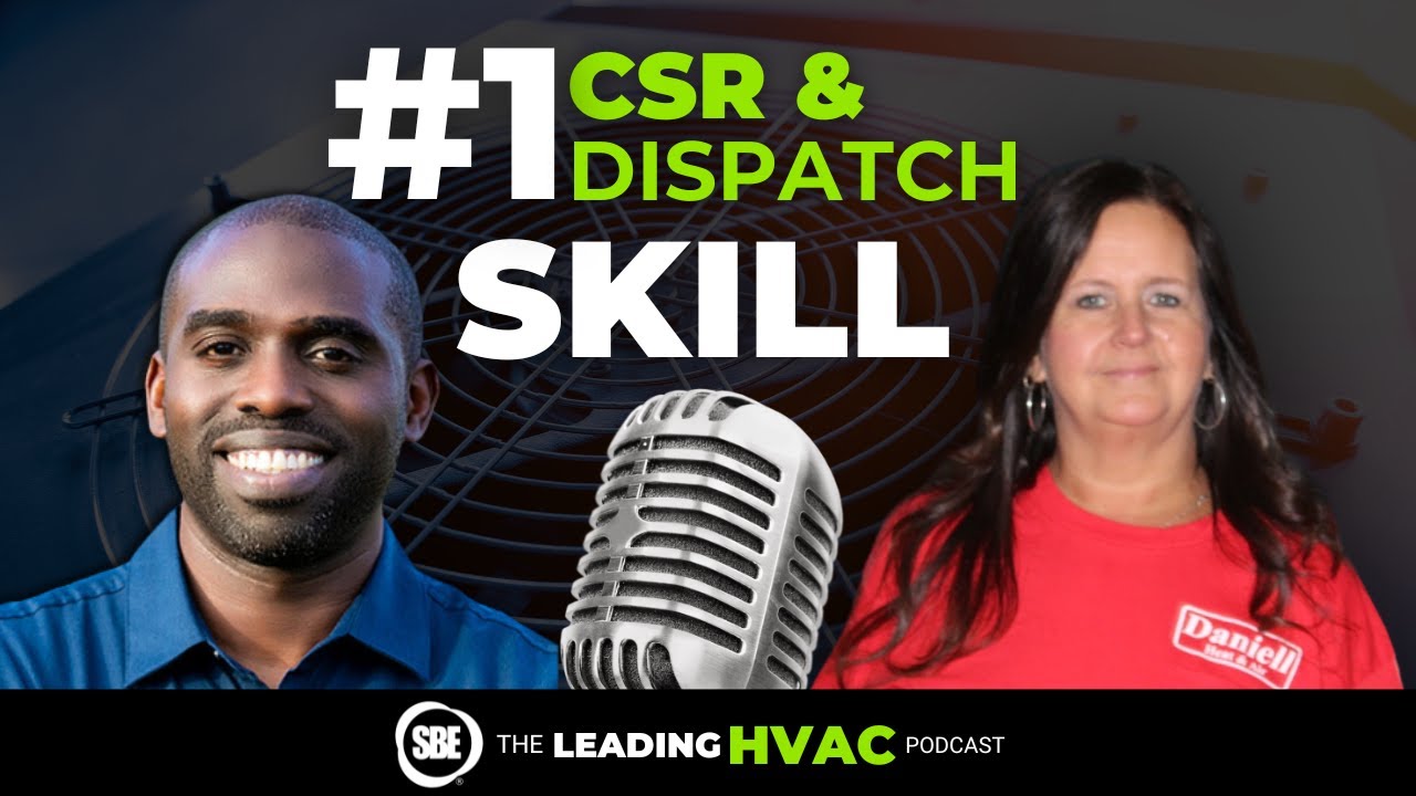 11. The #1 Skill Every CSR & Dispatch Manager Needs to Thrive in HVAC