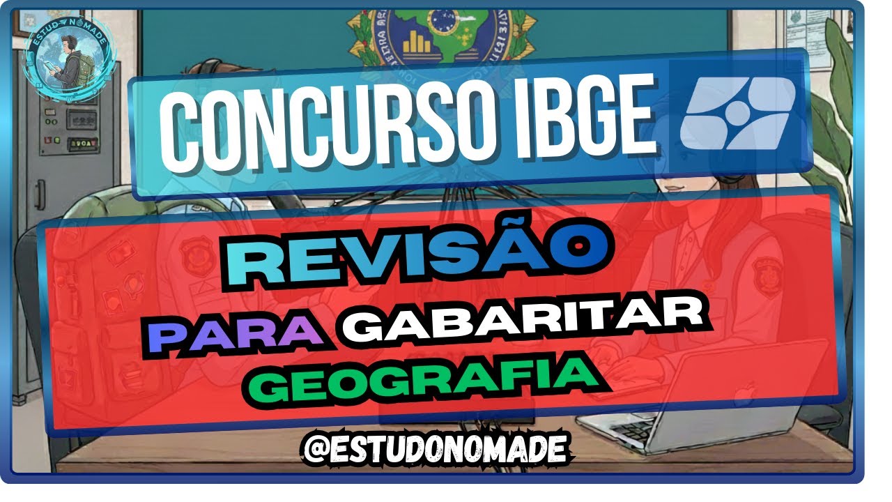 REVISÃO GEOGRAFIA em 57 minutos – Concurso IBGE 2025 | Gabarite as Questões da Prova -  APM & SCQ