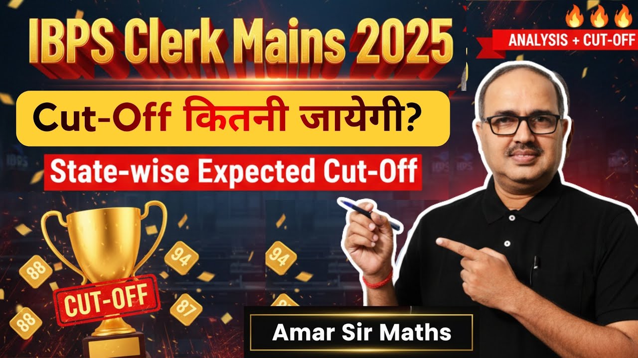 IBPS Clerk Mains 2025 🔥 Exam Analysis | State-Wise Expected Cut-Off | Amar Sir