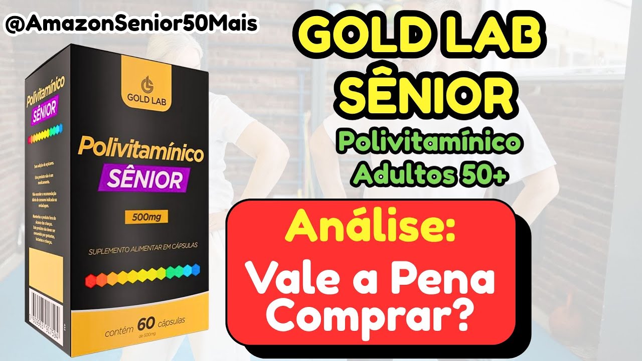 Polivitam&iacute;nico GOLD LAB S&Ecirc;NIOR: An&aacute;lise Completa | Vale a Pena Comprar? 🤔💊