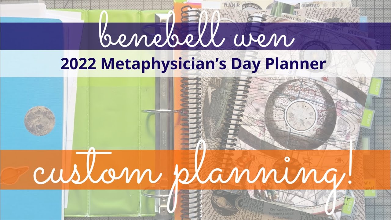 Benebell Wen&rsquo;s 2022 Metaphysician&rsquo;s Day Planner Customizations | Depth Year | Word of the Year