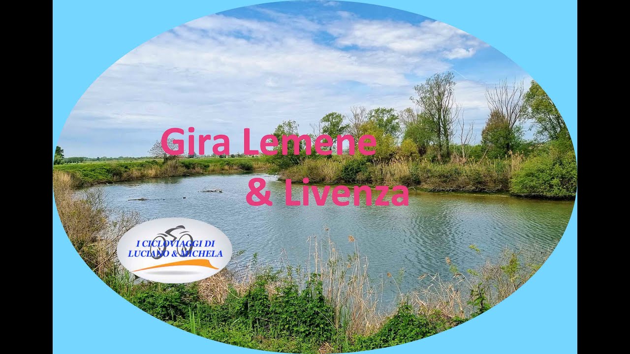 Gira Lemene e Livenza