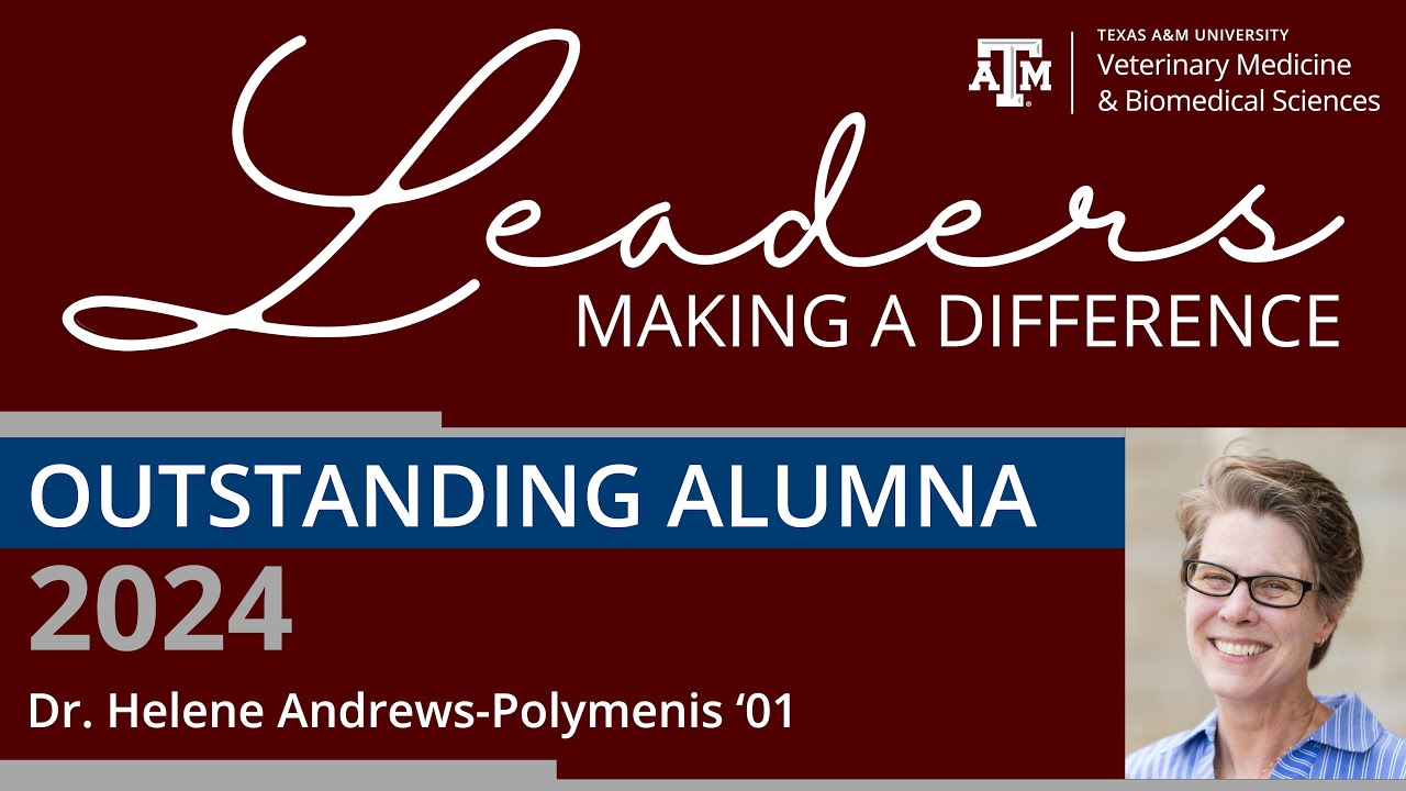 Dr. Helene Andrews-Polymenis, 2024 Outstanding Alumna