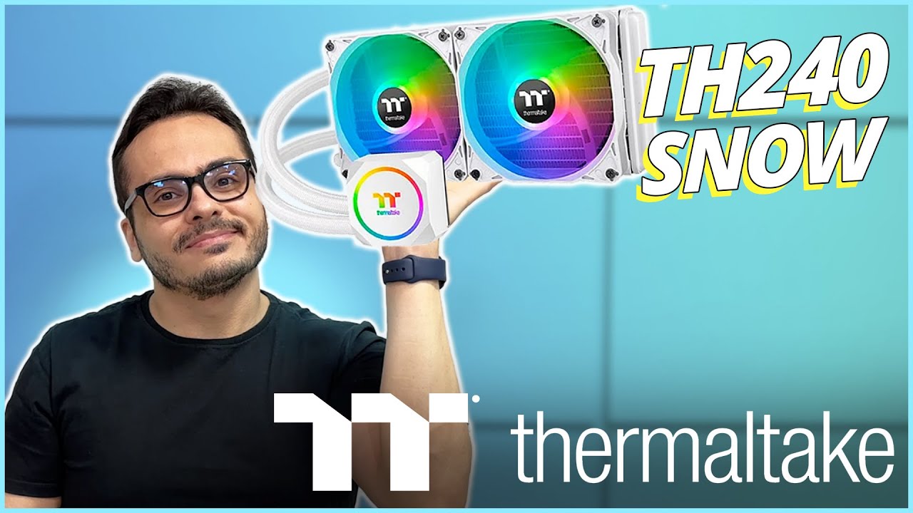 UNBOXING WATERCOOLER THERMALTAKE TH240 SNOW COM MONTAGEM E DICAS