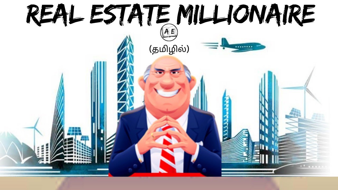 MILLIONAIRE REAL ESTATE INVESTOR|how to invest in real estate in tamil| investing |almost everything