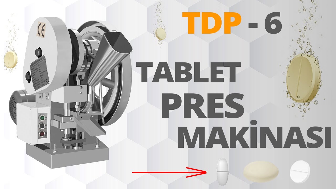 Tables pres makinası | Tablet yapma | Tablet sıkıştırma | TDP-6