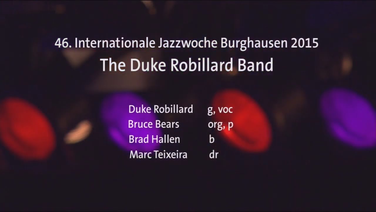 The Duke Robillard Band - Jazzwoche Burghausen 2015