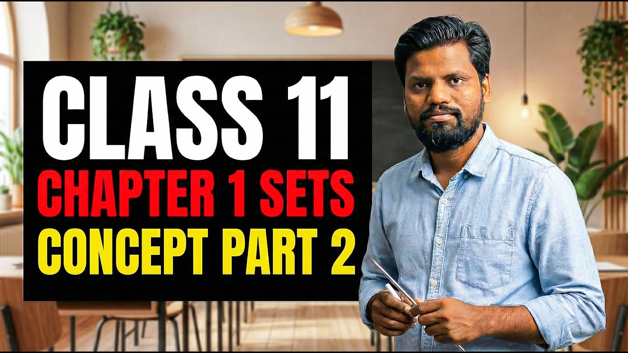 Sets Class 11 Maths Concept Part 2 Types of SETS | Complete Concept Explanation EX-1.2 | NCERT