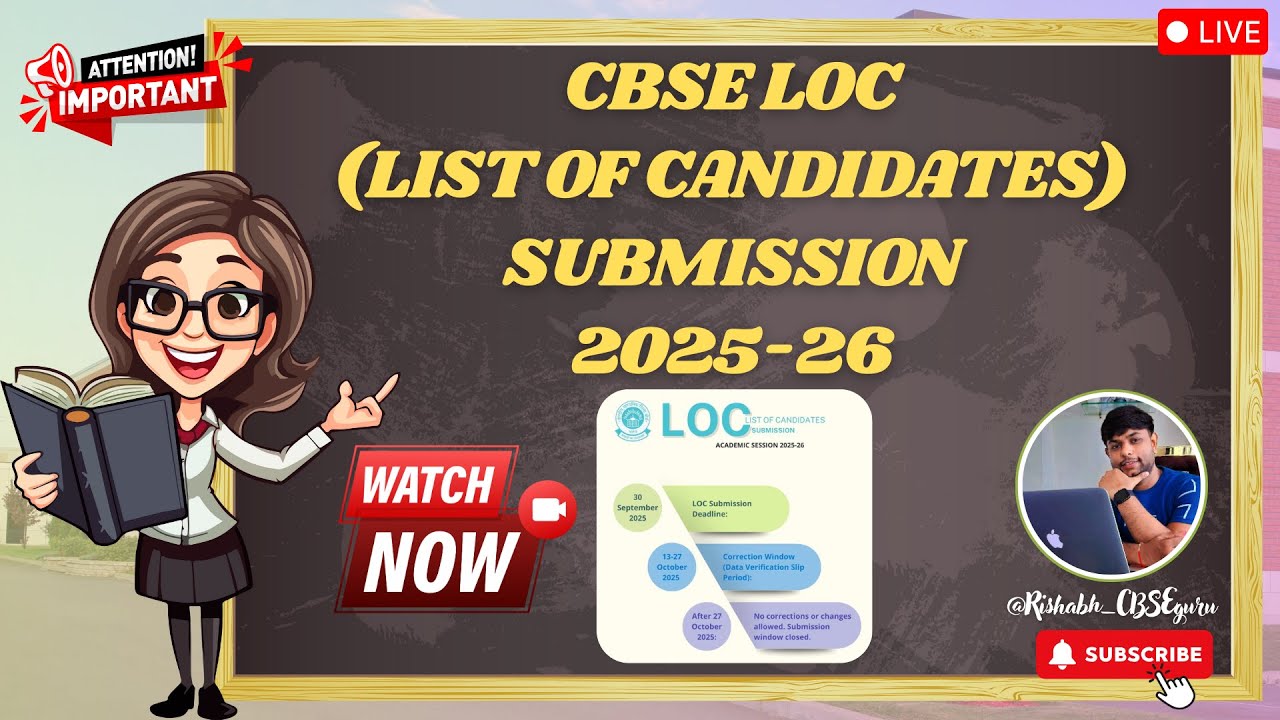 𝐂𝐁𝐒𝐄 𝐋𝐎𝐂 𝐒𝐮𝐛𝐦𝐢𝐬𝐬𝐢𝐨𝐧 𝟐𝟎𝟐𝟓: 𝐀𝐥𝐥 𝐘𝐨𝐮 𝐍𝐞𝐞𝐝 𝐭𝐨 𝐊𝐧𝐨𝐰 |