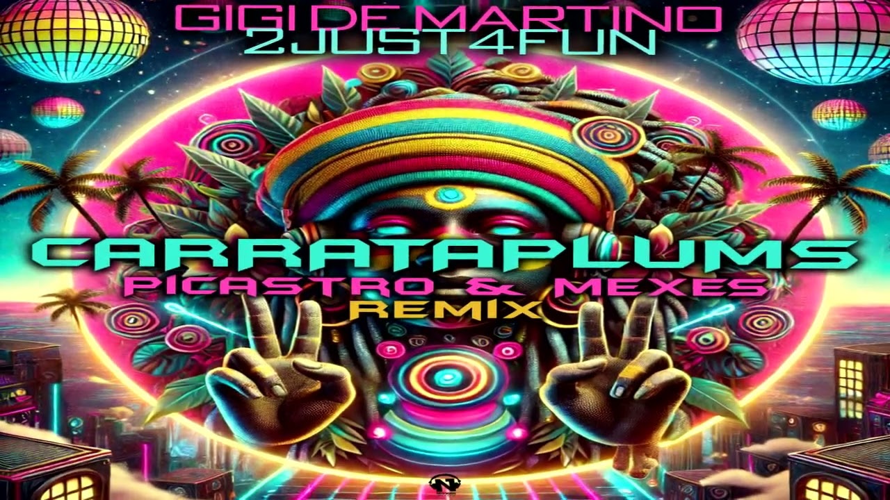 Gigi de Martino, 2Just4Fun - Carrataplums 2025 (Picastro & Mexes Afro Remix)