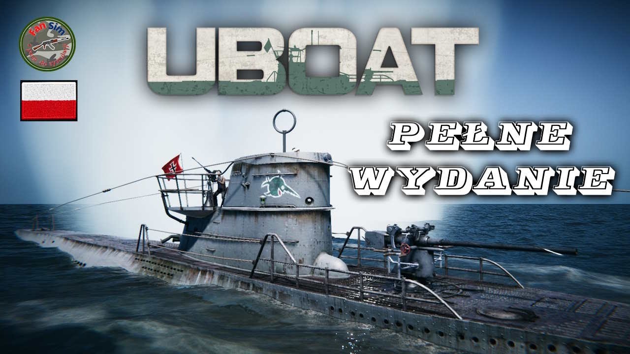 UBOAT | 1 | Pełna Wersja - Podwodne Wilcze Stada