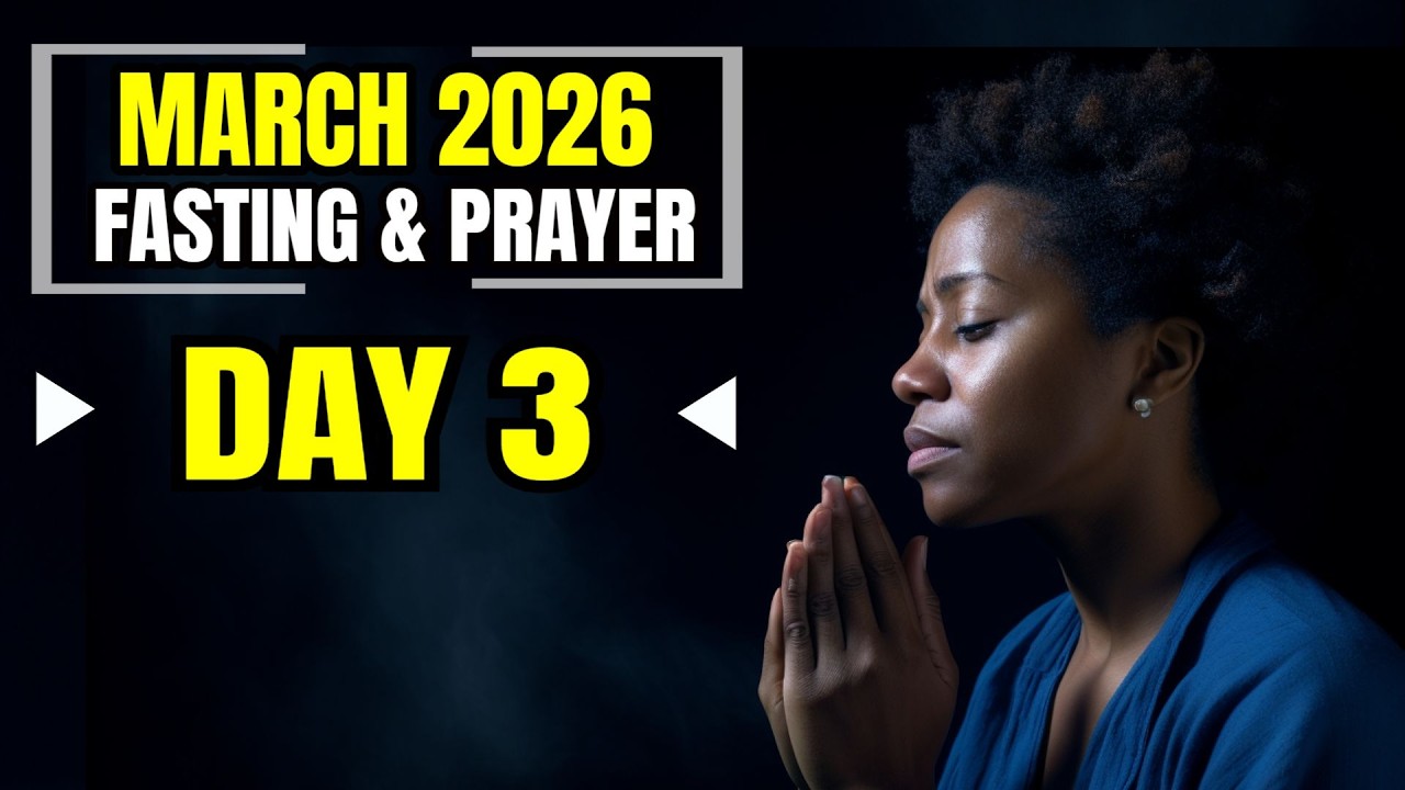 March 2026 | Fasting & Prayer | Day 3 | DAILY LIFE PRAYER MINISTRY | 03.03.26