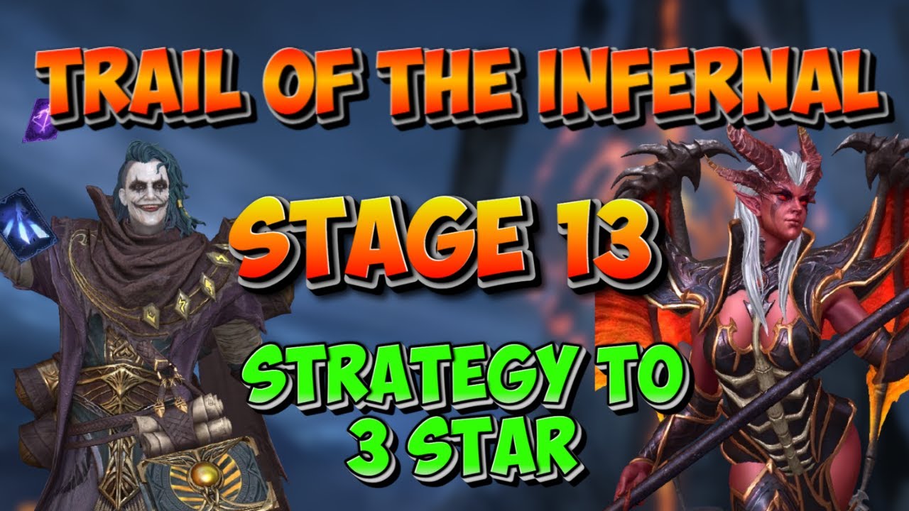 Infernal Faction Trail Stage 13 - Strategy to 3 Star the stage | Watcher Of Realms