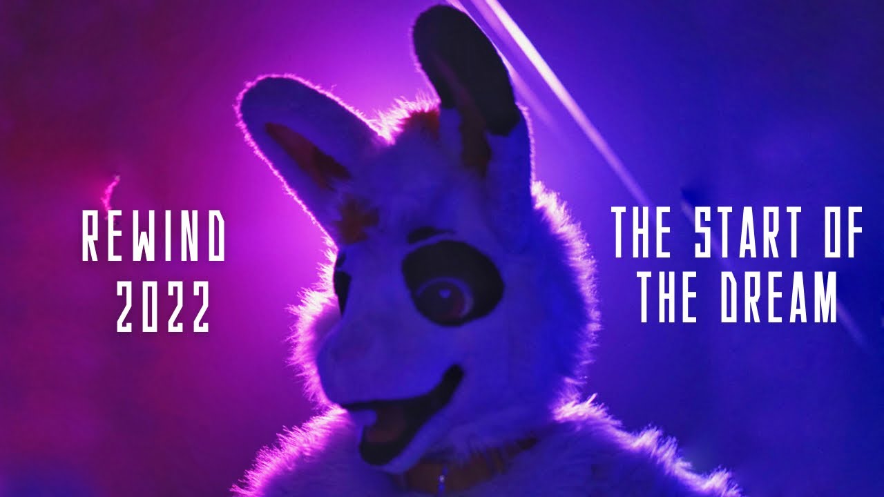 My Furry Rewind 2022: The Start of the Dream