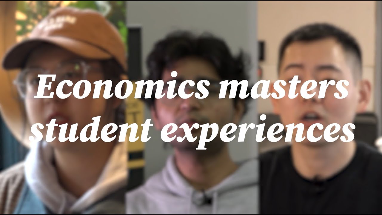 Economics masters student experiences