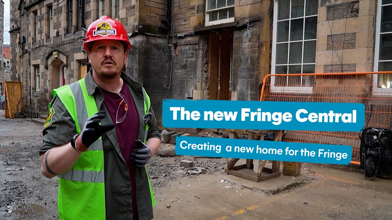 The new Fringe Central: creating a home for the Fringe and local community