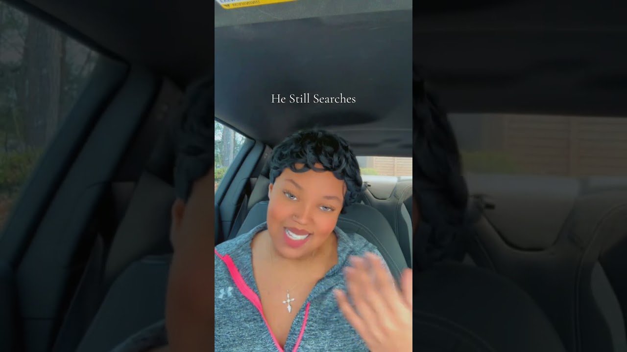 He still searches