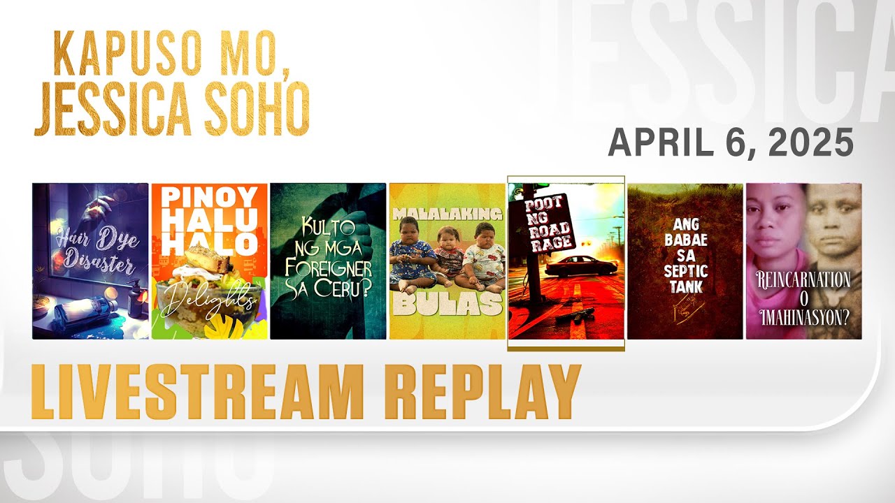 KMJS livestream April 6, 2025 Episode - Replay | Kapuso Mo, Jessica Soho