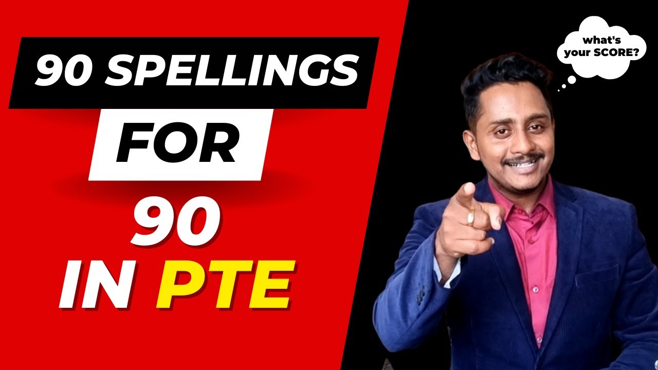 90 Spellings for 90 in PTE💯💯 | Can you write all 90 words correctly?