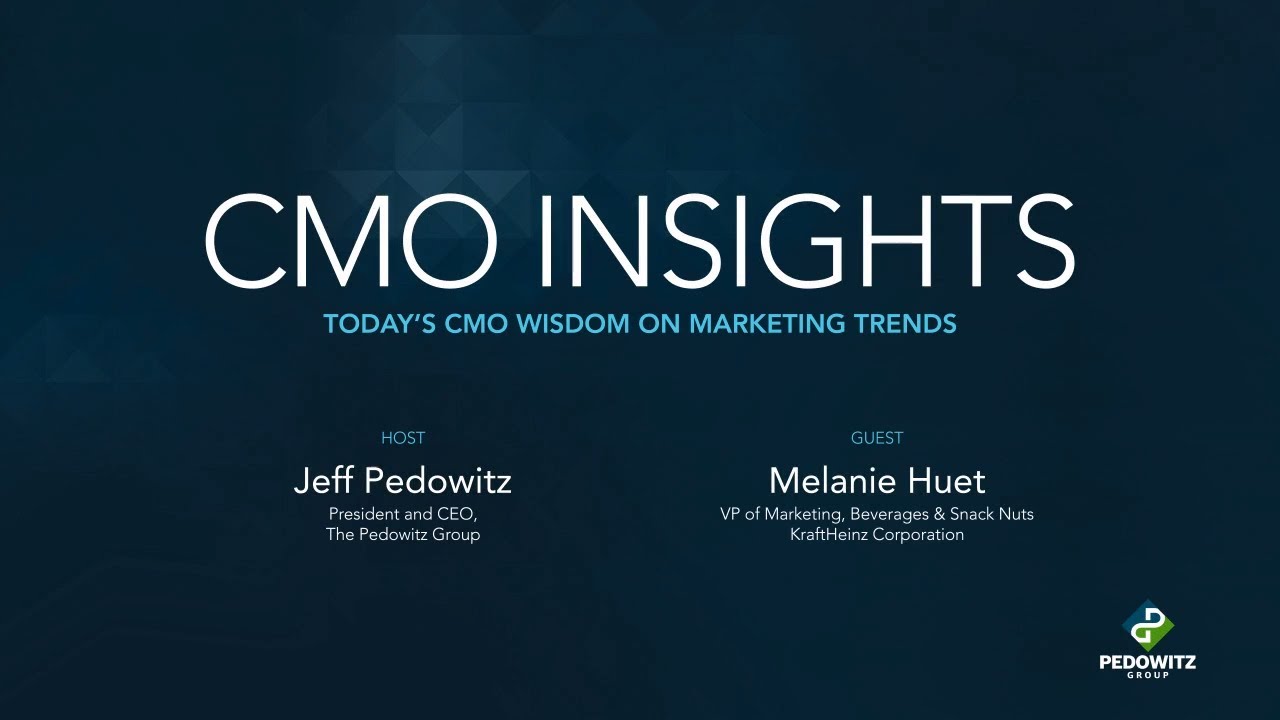 CMO Insights: Melanie Huet, VP Marketing, KraftHeinz Corporation