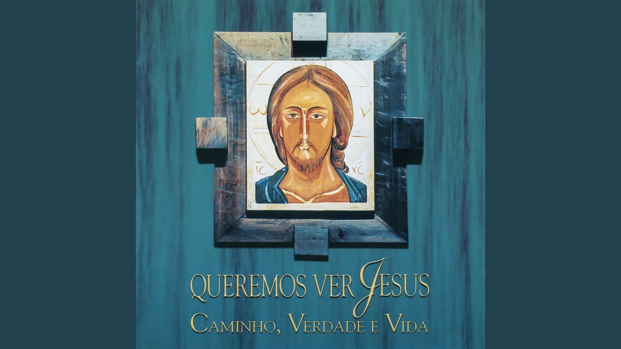 Queremos Ver Jesus