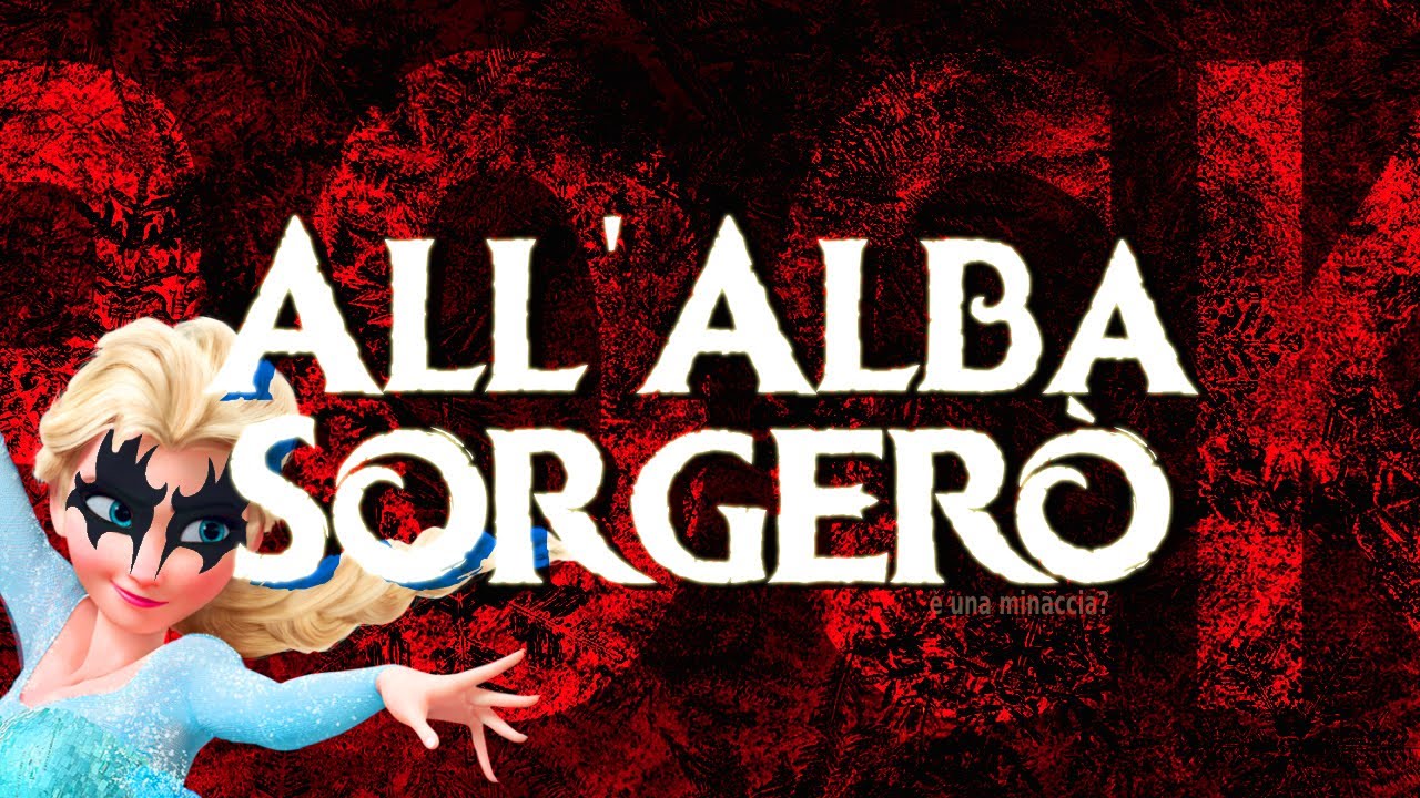 ROCK COVER - All'Alba Sorgerò (Let It Go) - FROZEN - OST ITALIANA