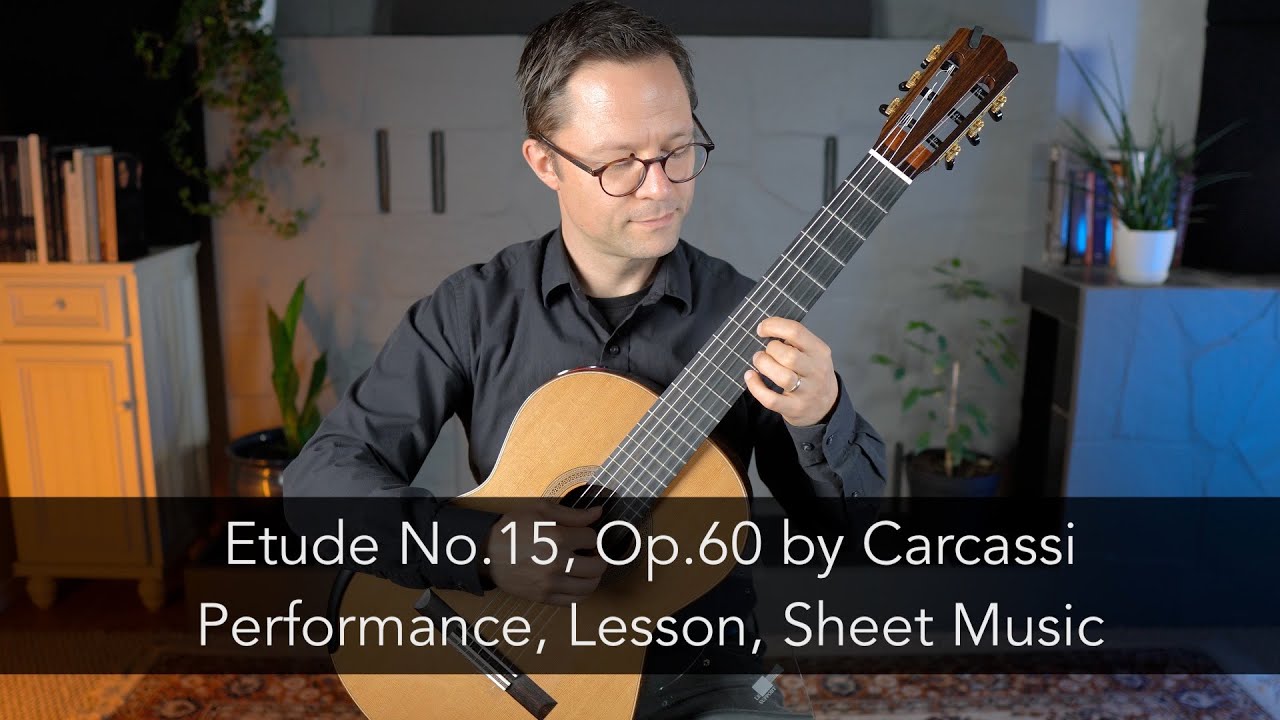 Etude No.15, Op.60 by Carcassi and Lesson for Classical Guitar
