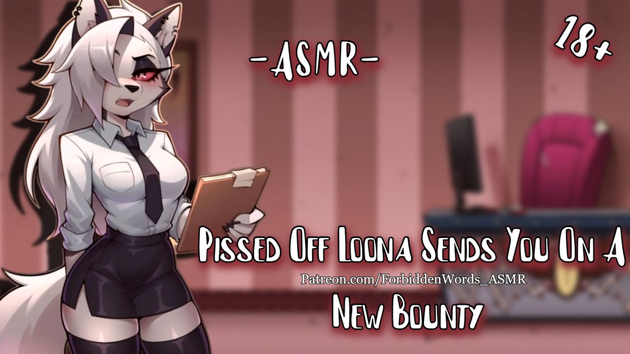 ASMR| P^**ed ♡ Off Loona Sends You On A New Bounty [F4A][FullSeries]